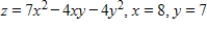 <strong>Evaluate the function at the given values of the independent variables. </strong> A) B) C) D) E)