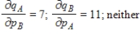 <strong>The demand functions for q<sub>A</sub> and q<sub>B</sub> units of two related products, A and B, are given. Where p<sub>A</sub> and p<sub>B</sub> are in dollars. Find the marginal demand of q<sub>A</sub> with respect to p<sub>B</sub> and the marginal demand of q<sub>B</sub> with respect to p<sub>A</sub>. Are the two goods competitive or complementary? </strong> A) B) C) D) E)