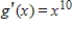 <strong>Find a function g(x) such that . </strong> A) B) C) D) E)
