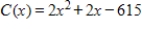 <strong>If the marginal cost for a product is , and the production of 15 units results in a total cost of $615, find the total cost function C.</strong> A) B) C) D) E)