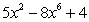 <strong>What is the coefficient of the highest-degree term in the polynomial below? </strong> A) 5 B) C) 2 D) 6 E) 4
