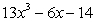 A polynomial is an expression of the form , where n is a positive integer. For the polynomial what is ?