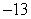 <strong>A polynomial is an expression of the form , where n is a positive integer. For the polynomial what is ? </strong> A) 0 B) 14 C) D) E) 3