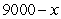 <strong>Suppose that you have $9000 to invest, and you invest x dollars at 10% and the remainder at 8%. Choose the expression that represents the amount invested at 8%.</strong> A) B) C) D) E)