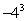 <strong>Evaluate the expression. </strong> A) 64 B) 256 C) -64 D) -256 E) 16