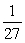 <strong>Evaluate the following expression if it represents a real number. </strong> A) -9 B) -27 C) D) E) not a real number