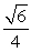 <strong>Rationalize the denominator and then simplify. </strong> A) B) C) D) E)