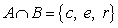 <strong>Find , the intersection of sets A and B. </strong> A) B) C) D) E)