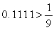 <strong>Choose the proper symbol to replace . 0.1111 </strong> A) B) C)