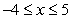 <strong>Name the type of interval expressed in the inequality. </strong> A) closed interval B) open interval C) half-open interval