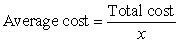 <strong>A company's average cost per unit when x units are produced is defined to be . Suppose a company's average costs are given by . Choose the expression that gives the company's total costs. </strong> A) B) C) D) E)