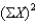 If you see the notation   you should
