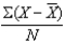 The average of the deviations, ,can never actually be computed.Why?