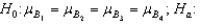 <strong>In a two-way ANOVA,the hypotheses for a Factor B that has four levels are</strong> A) not all are equal. B) not all are equal. C) D)