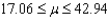 <strong>If what is the confidence interval?</strong> A) B) C) D)