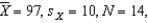 <strong>A two-tailed t-test was conducted for and .Using was compared to .What is the correct 95% confidence interval for ?</strong> A) B) C) D)A confidence interval should not be constructed because the t-test was not significant.