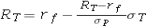 <strong>Which of the following represents the capital market line (CML)? (R<sub>T</sub> and \sigma <sub>T</sub> are the mean and standard deviation of the tangency portfolio's return,respectively. \sigma <sub>P</sub> is the standard deviation of the portfolio,and r<sub>f</sub> is the return of the risk-free asset.)</strong> A) B) C) D)