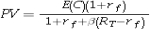 <strong>Which of the following is the correct algebraic expression of the risk-adjusted discount rate method?</strong> A) B) C) D)