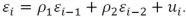 <strong>An AR(2)process is written as</strong> A) B) C) D)