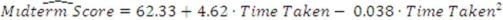 <strong>Suppose you estimate the sample regression function You should conclude that the marginal effect of time taken on midterm score is _____ for a student going from 48 minutes to 49 minutes to complete the exam.</strong> A)0.972 B)4.582 C)4.62 D)221.76