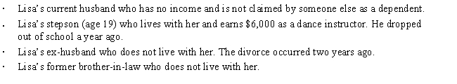 During 2017,Lisa (age 66) furnished more than 50% of the support of the following persons: Presuming all other dependency tests are met,on a separate return how many personal and dependency exemptions may Lisa claim?