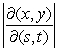 Consider the change of variables x = s + 4t, y = s - 5t. Find the absolute value of the Jacobian .