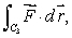 Suppose that curl curl and curl Estimate the following line integrals. (a) where C<sub>1</sub> is given by (b) where C<sub>2</sub> is given by (c) where C<sub>3</sub> is given by