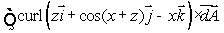 The trumpet surface, S, is given parametrically by If S has outward pointing normal, use an appropriate line integral to calculate