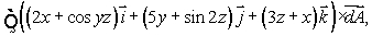 Using either Stokes' theorem or the Divergence theorem (whichever is appropriate), evaluate where S is the sphere of radius 2 oriented outward and centered at the point