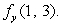 The cross-sections of f when x is fixed at x = 1 and when y is fixed at y = 2 are given below. Determine, if possible, the sign of