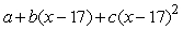 The graph of y = f(x)is given below. Suppose we approximate f(x)near x = 17 by the second degree Taylor polynomial centered about 17, .Is b positive, negative, or zero?