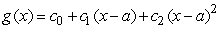 The function g has the Taylor approximation and the graph given below: Is c<sub>0</sub> positive, negative, or zero?