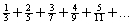 Consider the series: (a)Find a formula for the general term . (b)Find the partial sums . (c)Use your result from part (b)to predict the limit of the partial sums, .Does this indicate that the series converges or diverges?