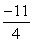 <strong>Use the limit of the difference quotient to find the derivative of at the point (1, 11/2).</strong> A) B) C)-11 D)