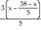 Solve and find the value of x,given:   =  