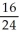 Ratio: : : : = : : : = 16 : 6 : 21 : 11 Let the constant part be x