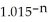 PMT = 3000.00; PV = 60 000; i = = 0.015; I/Y = 6; P/Y = C/Y = 4 60000 = 3000(1.015) 0.295566502 = 1 - -n ln 1.015 = ln 0.704433498 -n(0.014888612)= -0.350361349 n = 23.53216923 quarters ÷ 4 = 5.88 ≈6 years Programmed solution: