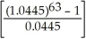 a)FV (due)= 167 (1.0445) = 167(326.5655028)(1.0445) = $56963.31 b)Total deposits = (167)× 63 = $10 521 Interest = 56963.31 - 10521 = $46 442.31