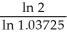 PV = 1, FV = 2, i = 0.0745 ÷ 2 = 0.03725 n = = = = 18.95244 Number of months 18.95244 × 6 = 113.71 = 114 months