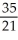 7:n = 35:21 = 21 ∗ 7 = 35n n = n = 4.2