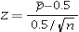 <strong>Which of the following is the test statistic for the sign test?</strong> A) B) C) D)
