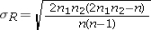 <strong>For the Wald-Wolfowitz runs test with the sample sizes being at least 10,the test statisticR can be assumed to follow the z distribution.The standard deviation of the distribution of R is computed as ________.</strong> A) B) C) D)