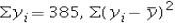 <strong>A statistics student is asked to estimate y = β<sub>0</sub> + β<sub>1</sub>x + ε.She calculates the following values: = 440, , = 1,120,n = 11.Which of the following is the value of y if x equals 2?</strong> A) 6.62 B) 11.78 C) 58.22 D) 63.38