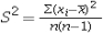 <strong>Which of the following is the formula for the sample variance s<sup>2</sup> when used as an estimate of σ<sup>2</sup> for a random sample of n observations from a population?</strong> A) B) C) D)