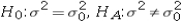 <strong>Which of the following hypotheses depicts a right-tailed test for the population variance?</strong> A) B) C) D)