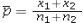 If testing the difference between two population proportions under independent sampling,you pool the sample proportions and compute   as   _________ .