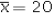 <strong>Which of the following is considered an estimate?</strong> A) B) C) D)