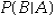 <strong>Let ,and .Compute .</strong> A) 0.33 B) 0.45 C) 0.5 D) 0.67