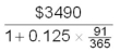 Evaluate the following accurate to the nearest cent: