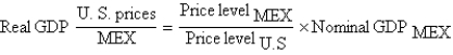 <strong>If we want to calculate the Mexican real GDP in U.S.dollars but adjusted for prices,we use the following:</strong> A) B) C) D) E)none of the above